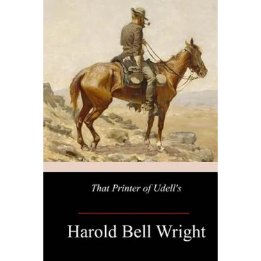 That Printer of Udell's: A Story of the Middle West