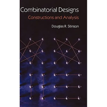 Combinatorial Designs: Constructions and Analysis