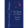 The Taming of a Shrew: The 1594 Quarto