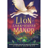 The Lion of Lark-Hayes Manor