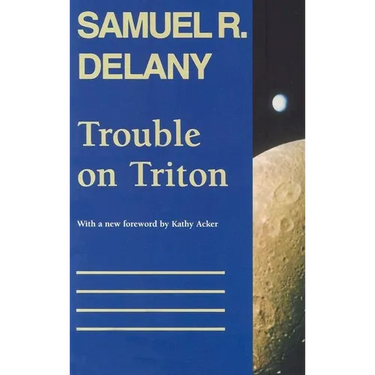 Trouble on Triton: An Ambiguous Heterotopia