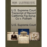 U.S. Supreme Court Transcript of Record California Fig-Syrup Co V. Putnam