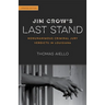 Jim Crow's Last Stand: Nonunanimous Criminal Jury Verdicts in Louisiana