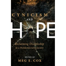 Cynicism and Hope: Reclaiming Discipleship in a Postdemocratic Society