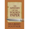 The Mystery of the Folded Paper (an Amos Lee Mappin Mystery)