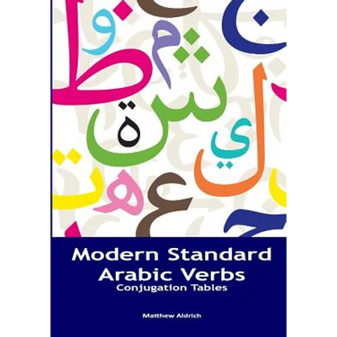 Modern Standard Arabic Verbs: Conjugation Tables