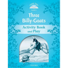 Classic Tales: Level 1: The Three Billy Goats Gruff Activity Book & Play
