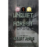 Unquiet Forest