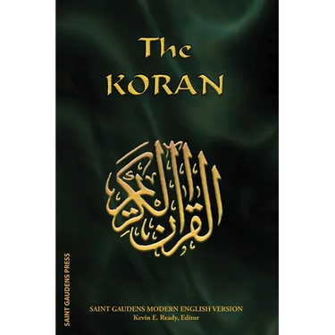 The Koran: Saint Gaudens Modern English Version