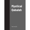 Mystical Qabalah