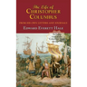 The Life of Christopher Columbus. with Appendices and the Colombus Map, Drawn Circa 1490 in the Workshop of Bartolomeo and Christopher Columbus in Lis