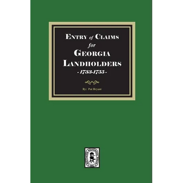 Entry of Claims for Georgia Landholders, 1733-1755