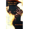 Dancing Away an Anxious Mind: A Memoir about Overcoming Panic Disorder