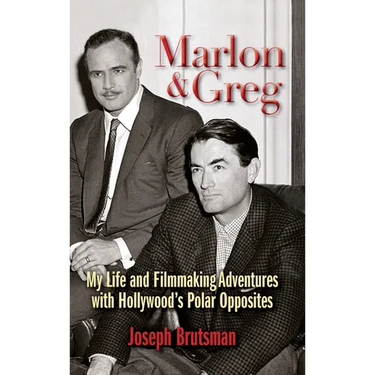 Marlon & Greg (hardback): My Life and Filmmaking Adventures with Hollywood's Polar Opposites