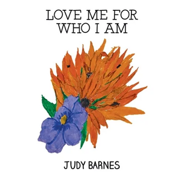 Love Me For Who I Am