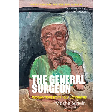 The General Surgeon: Recollections from Four Continents