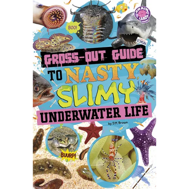 Gross-Out Guide to Nasty, Slimy Underwater Life