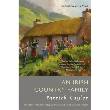 An Irish Country Family: An Irish Country Novel