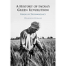 A History of India's Green Revolution