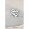 Save Me
