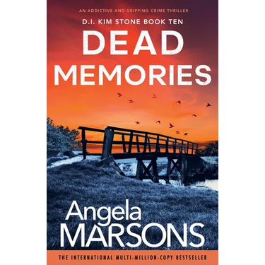 Dead Memories: An addictive and gripping crime thriller