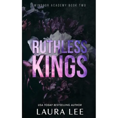 Ruthless Kings - Special Edition: A Dark High School Bully Romance