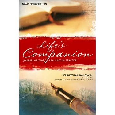 Life's Companion: Journal Writing as a Spiritual Practice