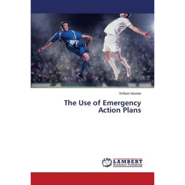 The Use of Emergency Action Plans