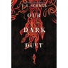 Our Dark Duet