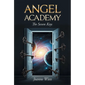 Angel Academy: The Seven Keys