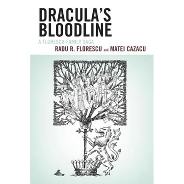 Dracula's Bloodline: A Florescu Family Saga