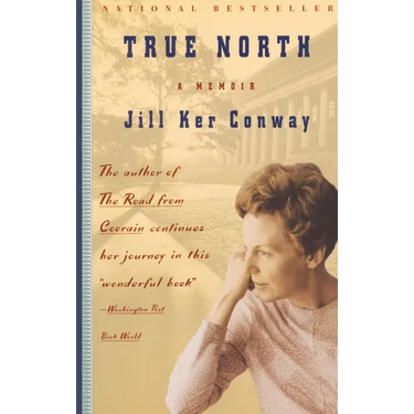 True North: A Memoir