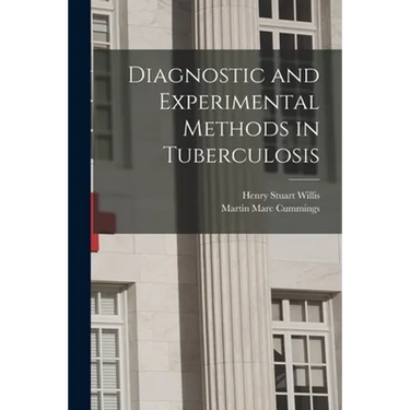 Diagnostic and Experimental Methods in Tuberculosis