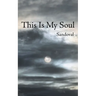This Is My Soul
