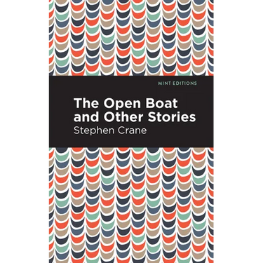 The Open Boat and Other Stories