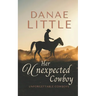 Her Unexpected Cowboy