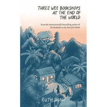 Three Wee Bookshops at the End of the World