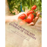 The Growing and Canning of Tomatoes