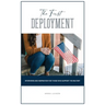 The First Deployment