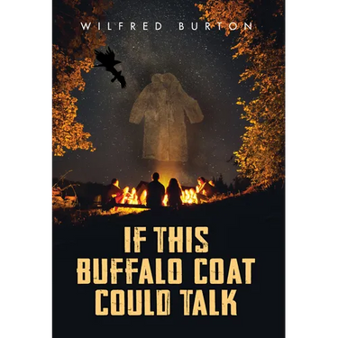 If This Buffalo Coat Could Talk