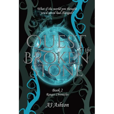Quest of the Broken Stone: Book 2 Ranger Chronicles