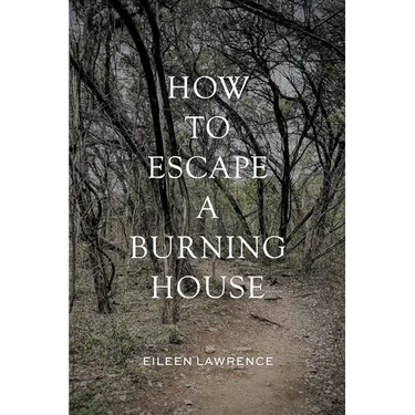 How to Escape a Burning House