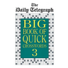 Daily Telegraph Big Book Quick Crosswords 3