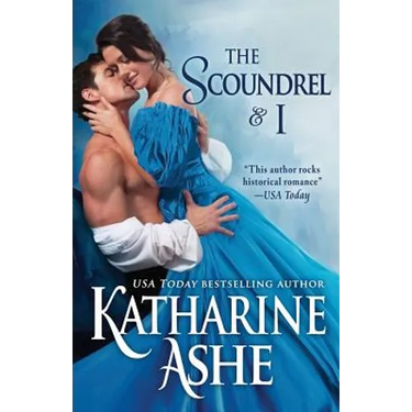 The Scoundrel and I: A Novella