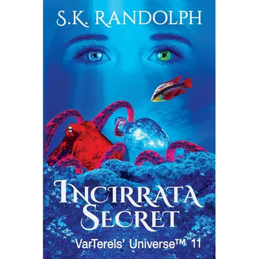 Incirrata Secret: Illustrated by the Author