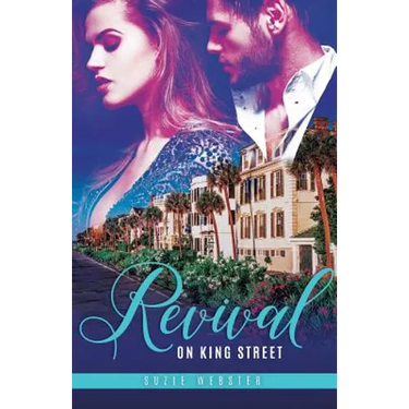 Revival on King Street: Book #1 Lowcountry Liaisons