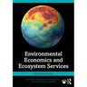 Environmental Economics and Ecosystem Services