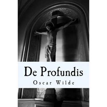 De Profundis: A Letter