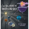 Love You Around the Universe and Back