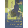 On Christian Priesthood